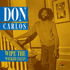 Don Carlos - Wipe the Wicked Clean (LP)