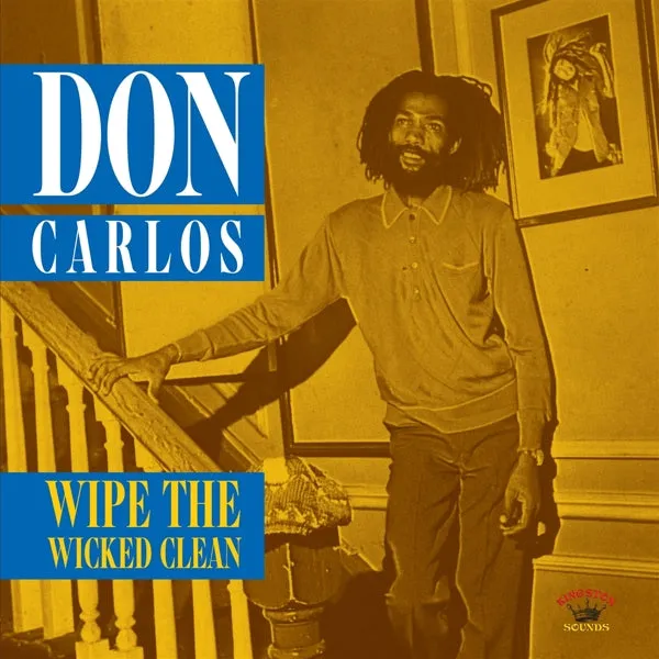 Don Carlos - Wipe the Wicked Clean (LP)